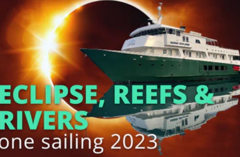 Belize-It! UnCruise Adventures Rolls Out Ultimate Eclipse Cruise for Belize 2023 Season.